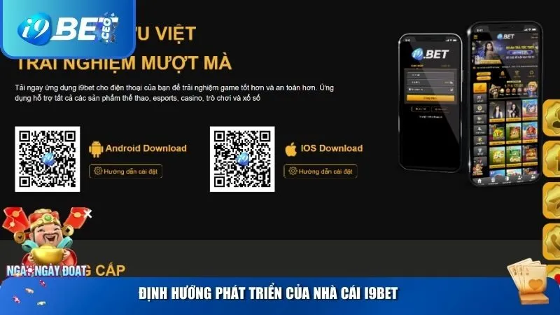 Định hướng phát triển của nhà cái i9BET