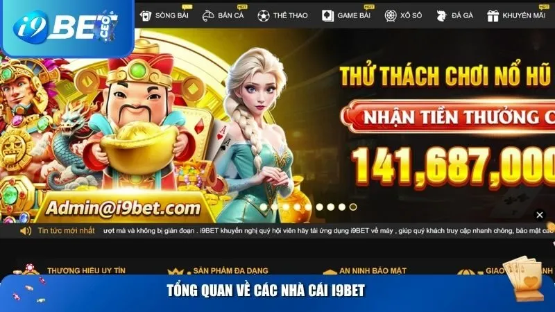 So Sánh i9bet Với W88, Fun88, 188BET: Nhà Cái Nào Xứng Đáng Để Chọn? Thông tin tổng quan về nhà cái i9BET