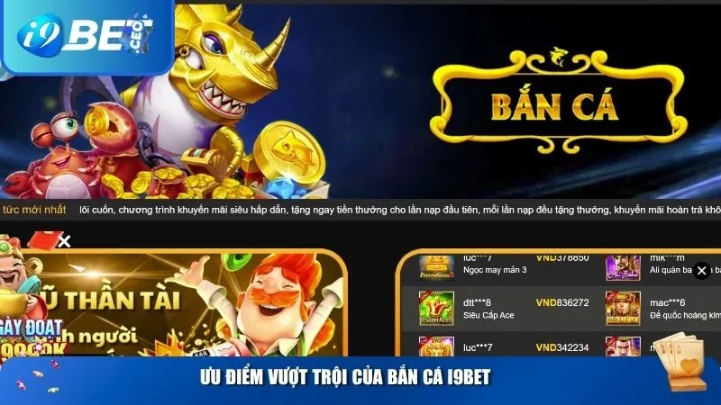 Ưu điểm đánh giá cao của bắn cá i9BET