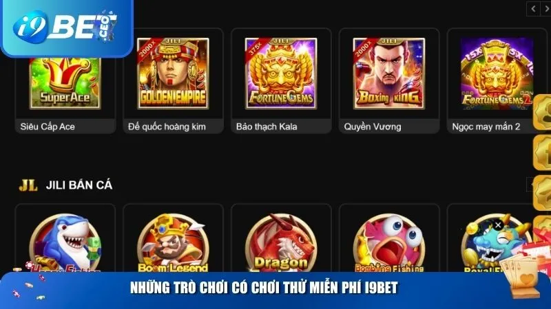 Chơi Thử Miễn Phí i9bet – Thoả Sức Khám Phá Không Cần Nạp Tiền Những trò chơi có chơi thử miễn phí i9BET