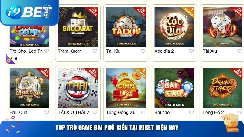 Top trò game bài phổ biến tại i9BET hiện nay